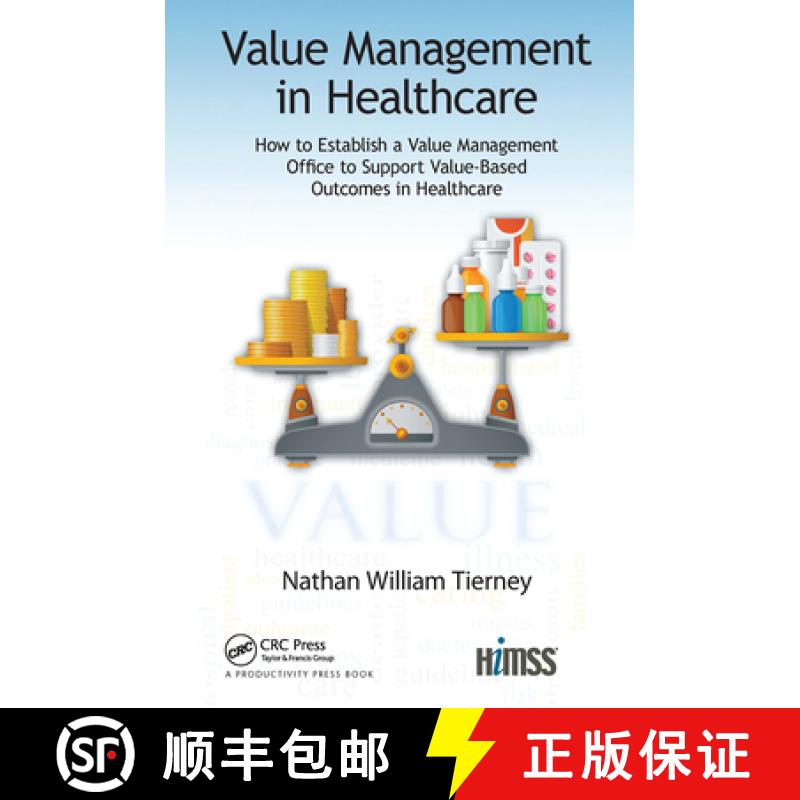 【3-4周达】Value Management in Healthcare: How to Establish a Value Management Office to Support Valu... [9780367735661]
