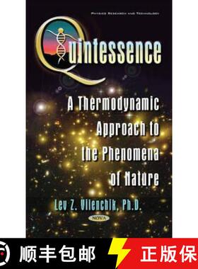 【3-4周达】Quintessence: A Thermodynamic Approach to the Phenomena of Nature [9781634844475]