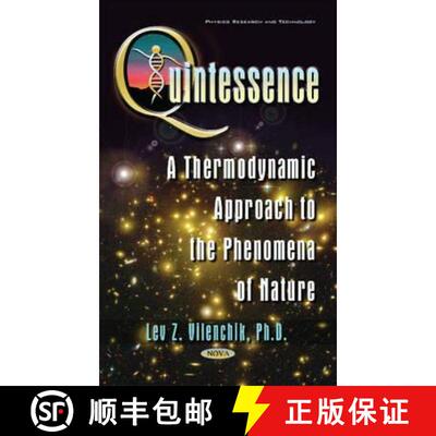 【3-4周达】Quintessence: A Thermodynamic Approach to the Phenomena of Nature [9781634844475]