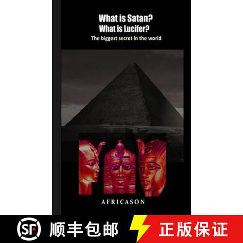 【3-4周达】What is Satan? What is Lucifer?: The biggest secret in the world [9789787748121]