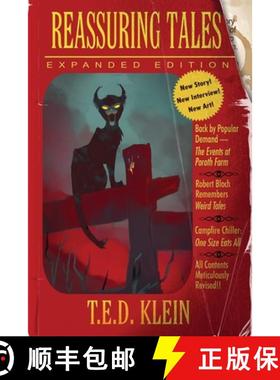预订 Reassuring Tales (Expanded Edition): The Weird Fiction Short Stories of T.E.D. Klein [9781953215161]