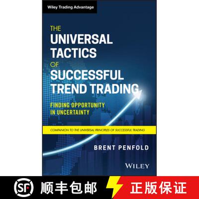 【3-4周达】The Universal Tactics Of Successful Trend Trading: Finding Opportunity In Uncertainty [Wil... [9781119734512]