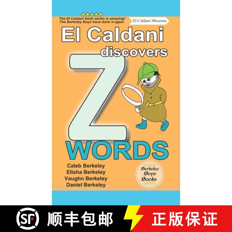 【2-3周达】El Caldani Discovers Z Words (Berkeley Boys Books - El Caldani Missions) [9781778500404]