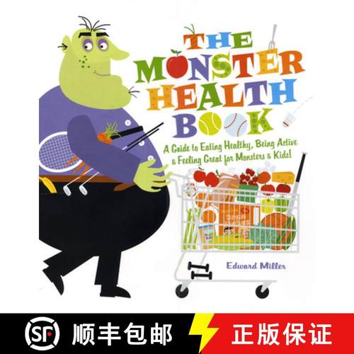 【3-4周达】The Monster Health Book: A Guide to Eating Healthy, Being Active & Feeling Great for Monst... [9780823421398]
