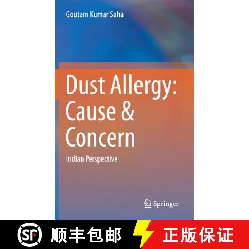 【3-4周达】Dust Allergy: Cause & Concern : Indian Perspective [9789811018244]