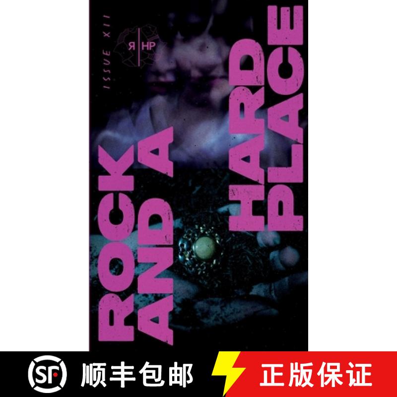 【3-4周达】Rock and a Hard Place, Issue 12: Fall 2024 [9798991295017]