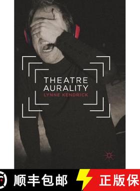 【3-4周达】Theatre Aurality [9781137452320]