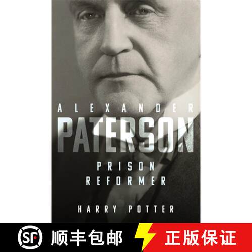 【3-4周达】精装 Alexander Paterson: Prison Reformer [9781783276677]