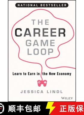 【3-4周达】The Career Game Loop: Learn to Earn in the New Economy [9781394217663]