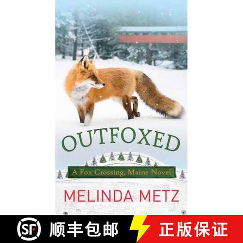 【3-4周达】精装 Outfoxed: A Fox Crossing, Maine Novel [9781638085898]