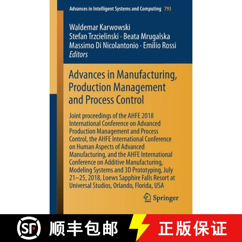 【3-4周达】Advances in Manufacturing, Production Management and Process Control: Joint proceedings of... [9783319941950]