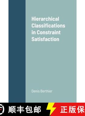 【3-4周达】Hierarchical Classifications in Constraint Satisfaction [9781446733318]