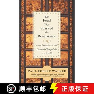 【3-4周达】The Feud That Sparked the Renaissance: How Brunelleschi and Ghiberti Changed the Art World [9780380807925]