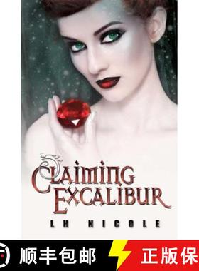 预订 Claiming Excalibur [9781623421533]