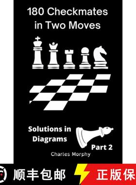 预订 180 Checkmates in Two Moves, Solutions in Diagrams Part 2 [9798201235611]