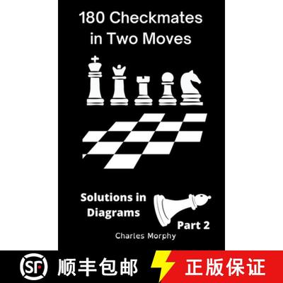 【3-4周达】180 Checkmates in Two Moves, Solutions in Diagrams Part 2 [9798201235611]