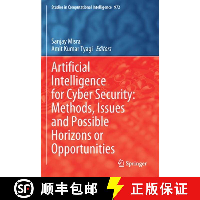 【3-4周达】Artificial Intelligence for Cyber Security: Methods, Issues and Possible Horizons or Oppor... [9783030722388]