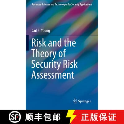 【3-4周达】Risk and the Theory of Security Risk Assessment [9783030306021]