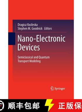 【3-4周达】Nano-Electronic Devices : Semiclassical and Quantum Transport Modeling [9781489992789]