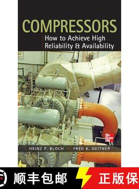 【3-4周达】Compressors: How to Achieve High Reliability & Availability [9780071772877]