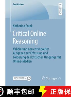 【3-4周达】Critical Online Reasoning : Validierung neu entwickelter Aufgaben zur Erfassung und Förde... [9783658396978]