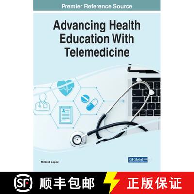 【3-4周达】精装 Advancing Health Education With Telemedicine [9781799887836]