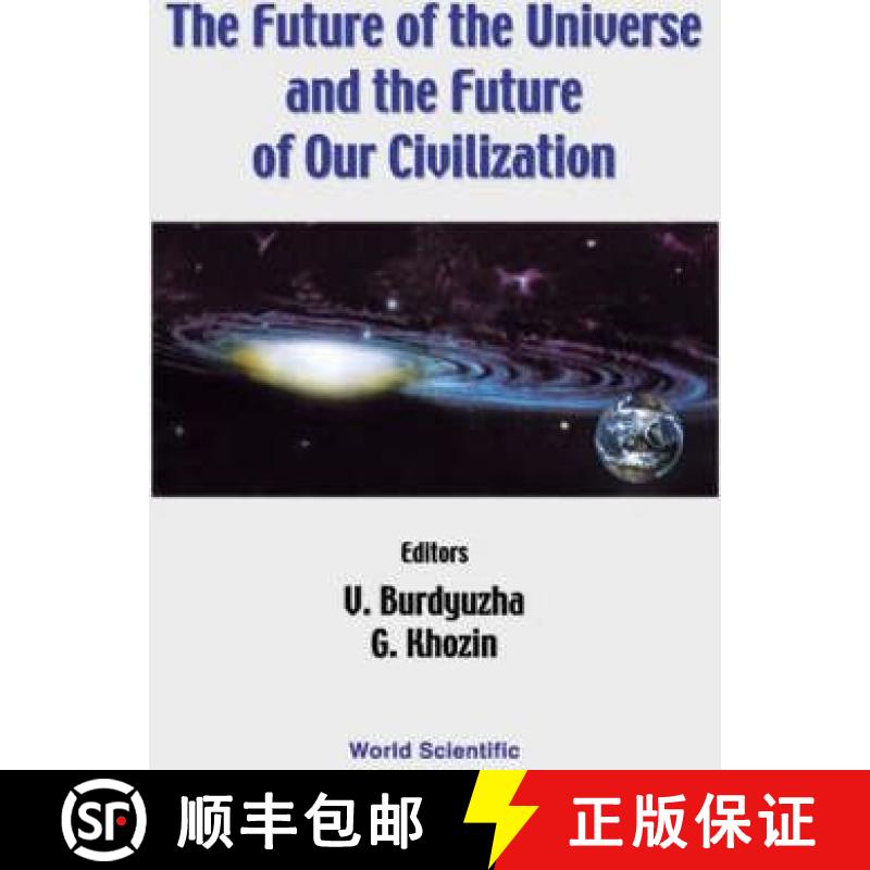 【3-4周达】The Future of the Universe and the Future of Our Civilization [9789810242640]