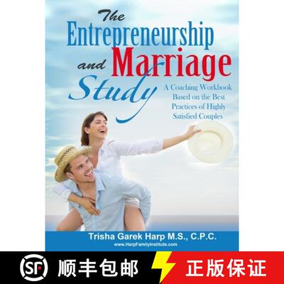 【3-4周达】The Entrepreneurship and Marriage Study: Best Practices of Highly Satisfied Couples [9781716721144]