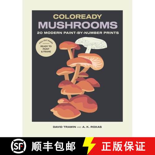 【3-4周达】Coloready Mushrooms: 20 Modern Paint-By-Number Prints [9781635868753]