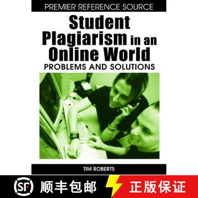 【3-4周达】精装 Student Plagiarism in an Online World: Problems and Solutions [9781599048017]
