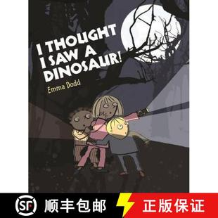 I Thought I Saw a Dinosaur! [9781840117257]