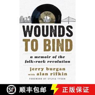 the Wounds Memoir 预订 Folk 9781442245365 Bind Revolution Rock