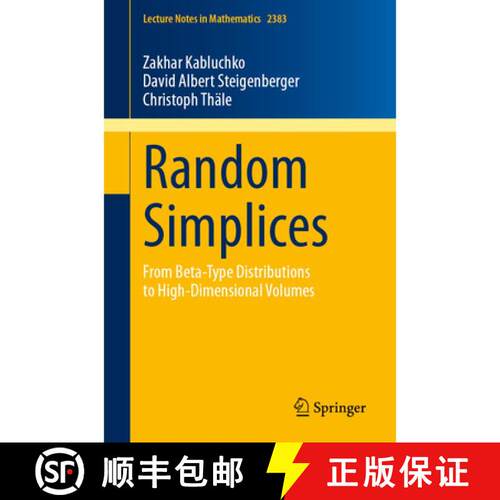 【3-4周达】Random Simplices: From Beta-Type Distributions to High-Dimensional Volumes [9783032028631]