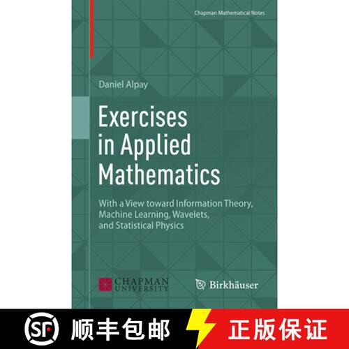 【3-4周达】精装 Exercises in Applied Mathematics : With a View toward Information Theory, Machine Lea... [9783031518218]