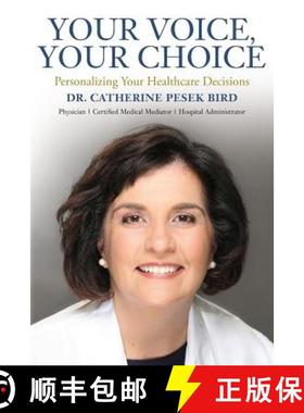 预订 Your Voice, Your Choice: Personalizing Your Healthcare Decisions [9780998661605]