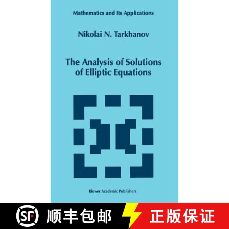 【3-4周达】The Analysis of Solutions of Elliptic Equations [9780792345312]