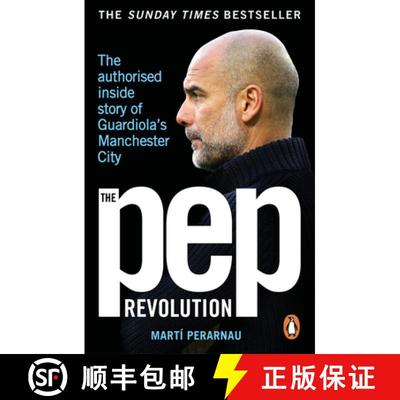 【3-4周达】The Pep Revolution : The authorised inside story of Guardiola's Manchester City [9781529937329]