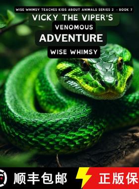 【3-4周达】Vicky The Viper's Venomous Adventure [9798868945106]