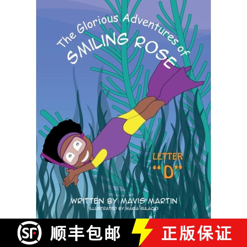 【2-3周达】The Glorious Adventures of Smiling Rose Letter D [9781954246034]