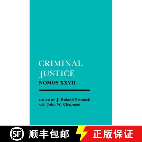 【3-4周达】精装 Criminal Justice: Nomos XXVII [9780814765883]