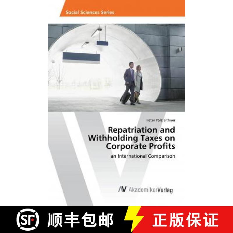 预订 Repatriation and Withholding Taxes on Corporate Profits [9783330505216]