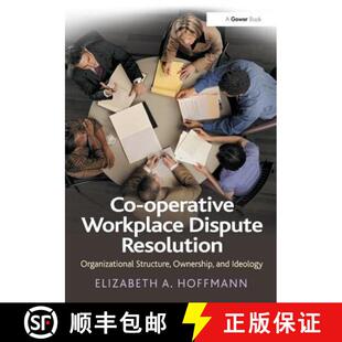 9781138268739 Ideology Organizational 4周达 Structure Workplace operative and Dispute Ownership Resolution