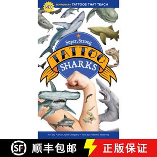 【3-4周达】Super, Strong Tattoo Sharks: 50 Temporary Tattoos That Teach [9781635863185]