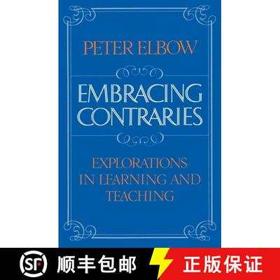 【3-4周达】Embracing Contraries: Explorations in Learning and Teaching [9780195046618]