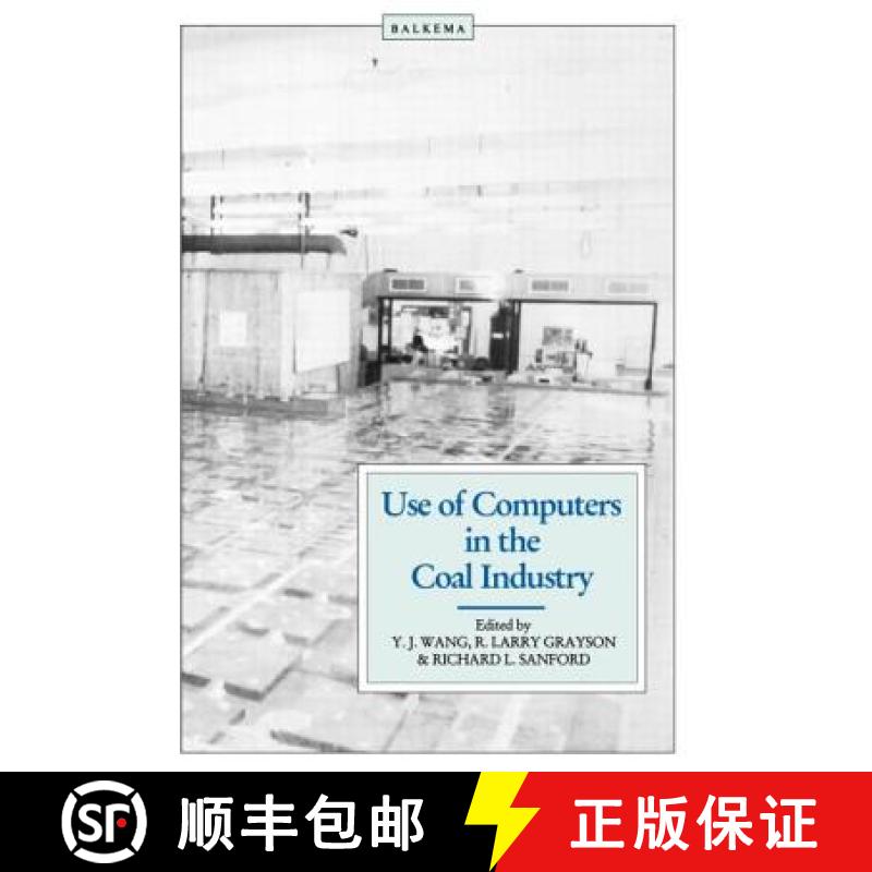 【3-4周达】Use of Computers in the Coal Industry 1986 [9789061916550]