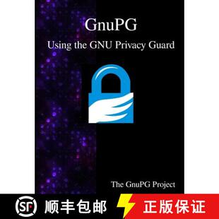 【3-4周达】GnuPG - Using the GNU Privacy Guard [9789888381159]