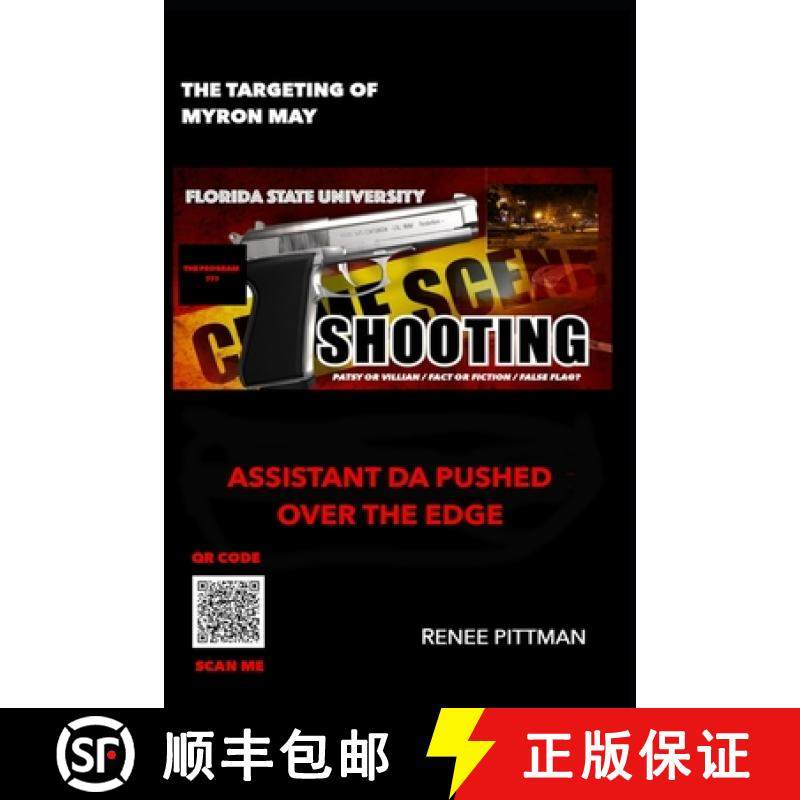 预订 The Targeting of Myron May - Florida State University Gunman: Assistant DA Pushed Over the Edge [9781737406044]