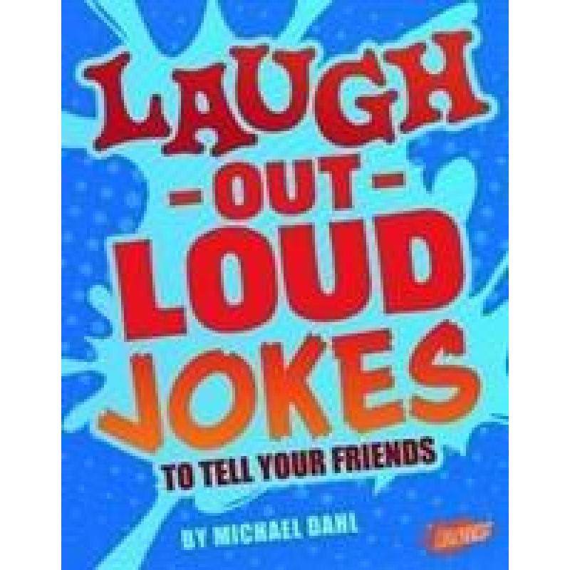 预订 laugh-out-loud jokes to tell your fr. [9781474754743]