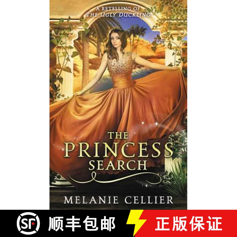 【3-4周达】The Princess Search: A Retelling of The Ugly Duckling [9780648305132]