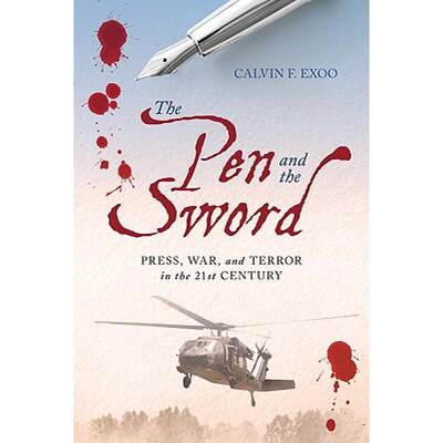 【4周达】The Pen and the Sword: Press, War, and Terror in the 21st Century [9781412953603]